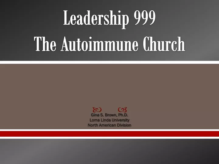 leadership 999 the autoimmune church