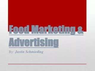Food Marketing &amp; Advertising