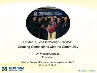 Student Success through Service: Creating Connections with the Community Dr. Waded Cruzado