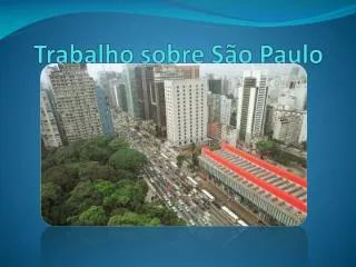trabalho sobre s o paulo