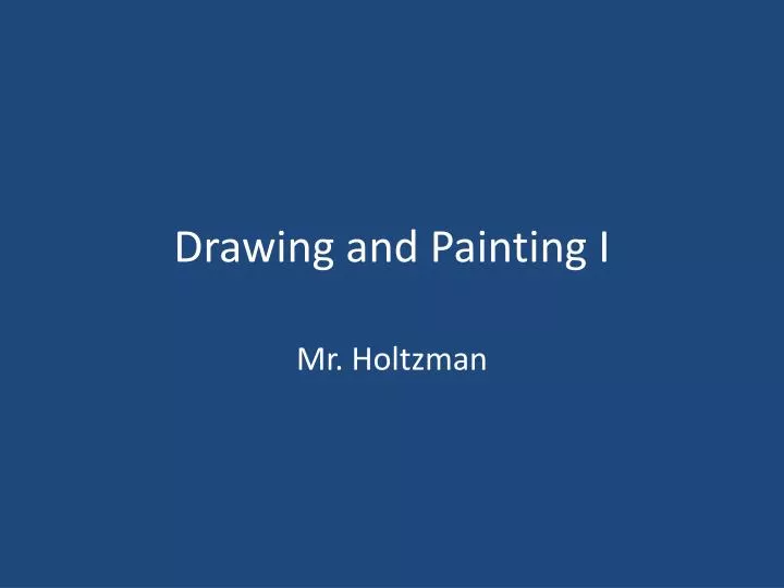 drawing and painting i
