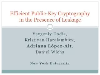 Efficient Public-Key Cryptography in the Presence of Leakage