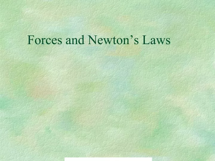 forces and newton s laws