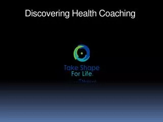 Discovering Health Coaching