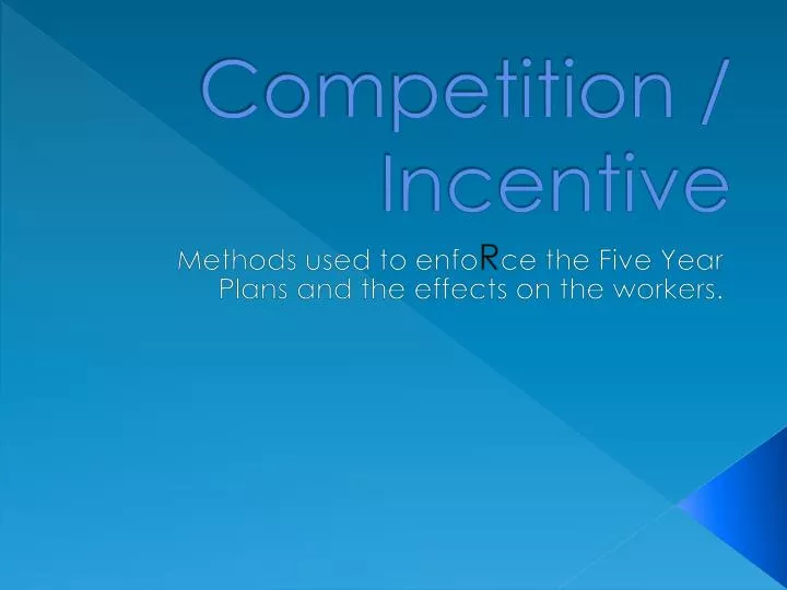 competition incentive