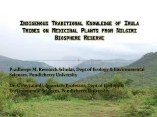 Pradheeps M, Research Scholar, Dept of Ecology &amp; Environmental Sciences, Pondicherry University