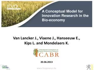 A Conceptual Model for 		Innovation Research in the 	Bio-economy