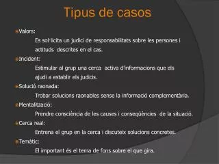 tipus de casos