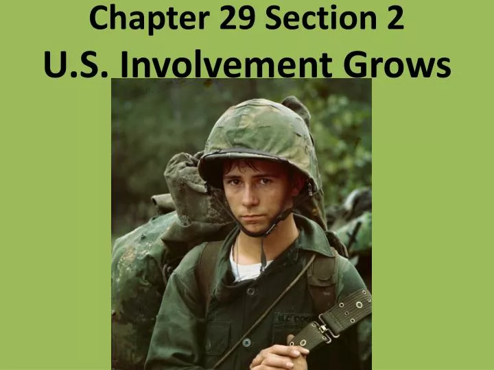 chapter 29 section 2 u s involvement grows