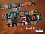 Ned Potter - slide 1