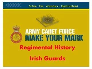 Regimental History Irish Guards