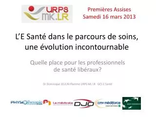 l e sant dans le parcours de soins une volution incontournable