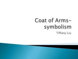 Coat of Arms- symbolism