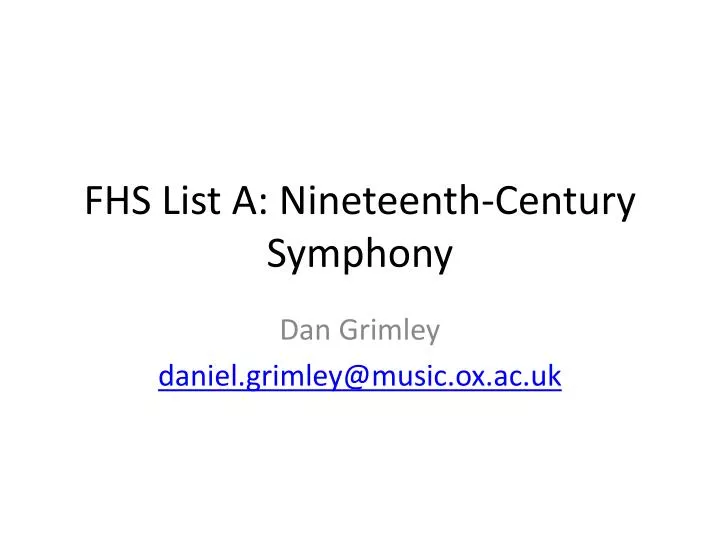 fhs list a nineteenth century symphony