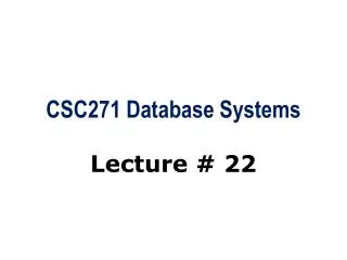 CSC271 Database Systems