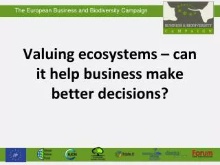 Valuing ecosystems – can it help business make better decisions?