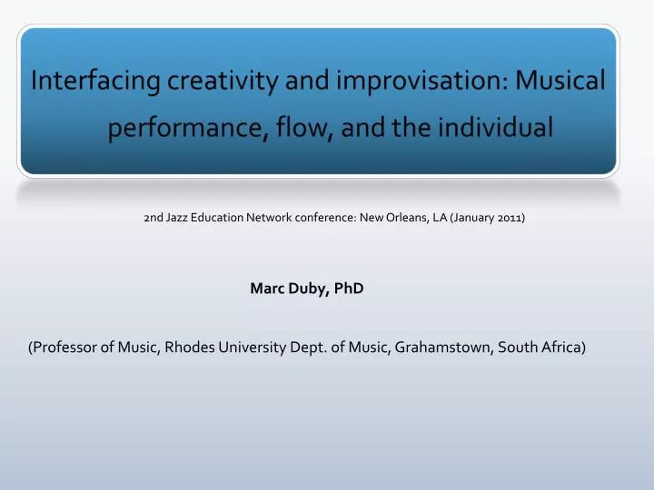 interfacing creativity and improvisation musical performance flow and the individual