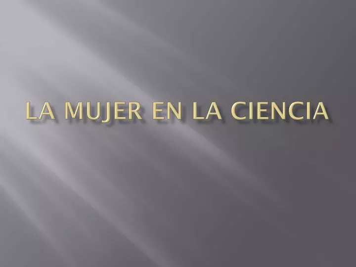 la mujer en la ciencia