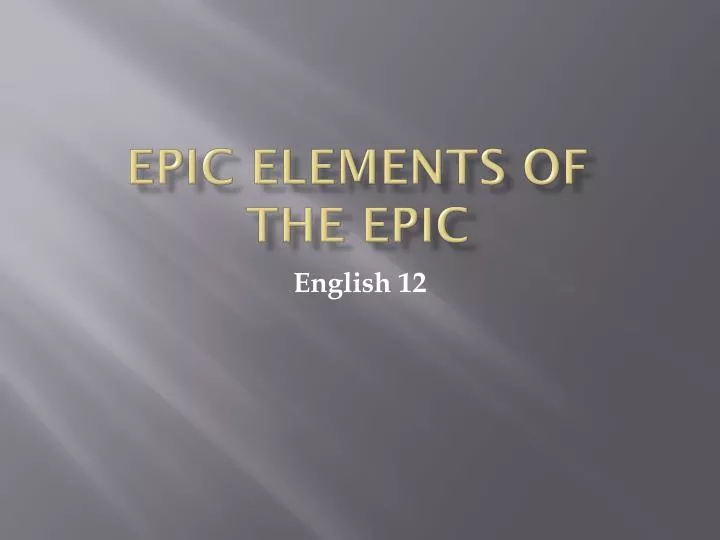 epic elements of the epic