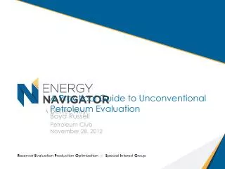 A Practical Guide to Unconventional Petroleum Evaluation