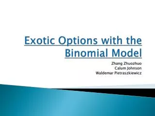 Exotic Options with the Binomial Model