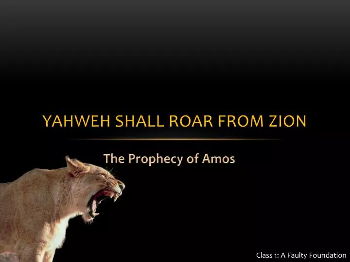 yahweh shall roar from zion