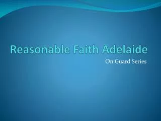 Reasonable Faith Adelaide