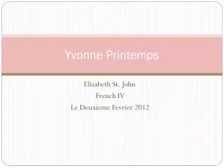 yvonne printemps