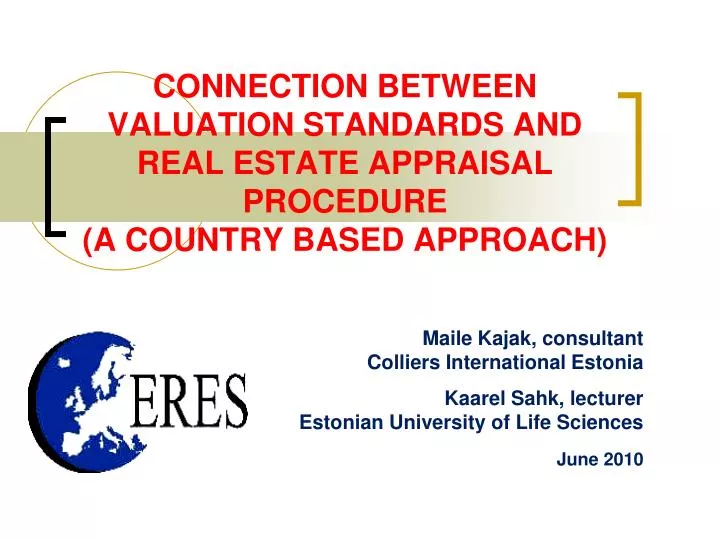 connection between valuation standards and real estate appraisal procedure a country based approach