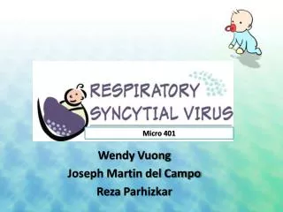 Wendy Vuong Joseph Martin del Campo Reza Parhizkar