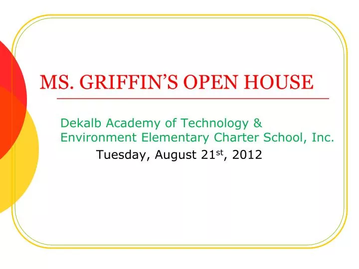 ms griffin s open house