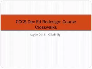 CCCS Dev Ed Redesign: Course Crosswalks