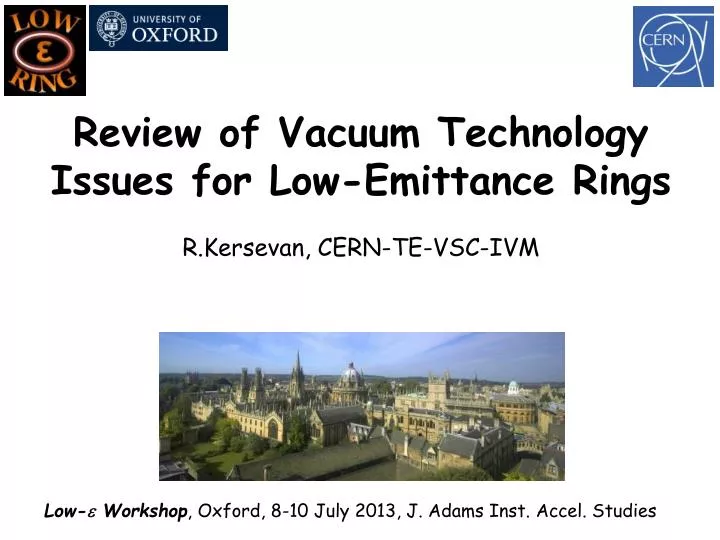 review of vacuum technology issues for low emittance rings r kersevan cern te vsc ivm