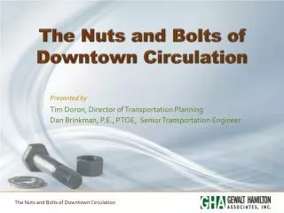 The Nuts and Bolts of Downtown Circulation