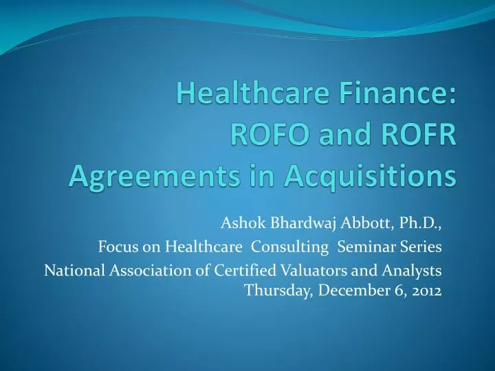 healthcare finance rofo and rofr agreements in acquisitions