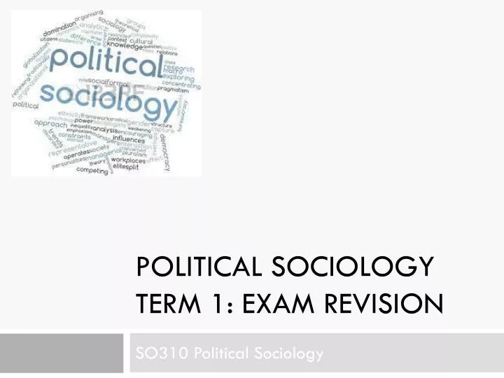 political sociology term 1 exam revision