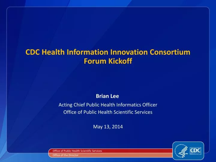 cdc health information innovation consortium forum kickoff