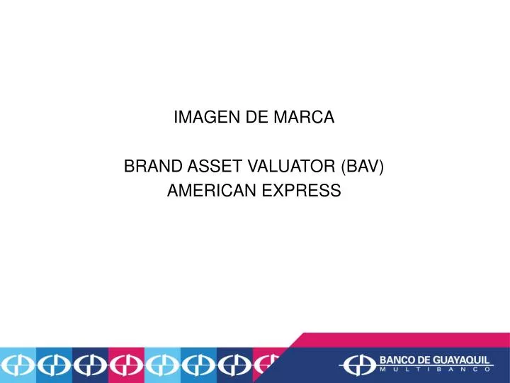 imagen de marca brand asset valuator bav american express