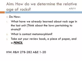 Aim: How do we determine the relative age of rocks?