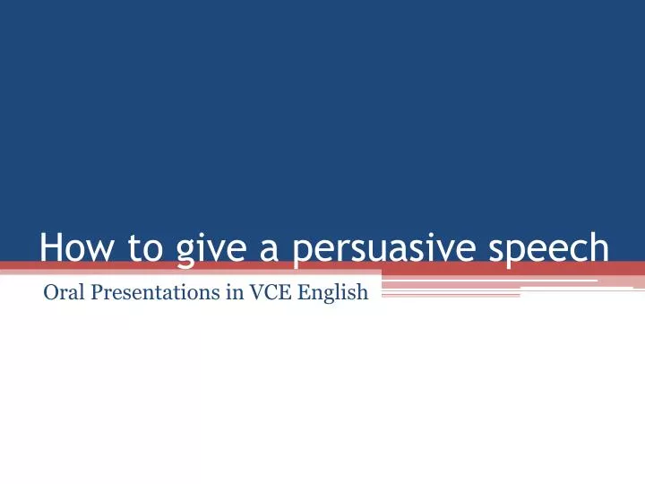 how to give a persuasive speech