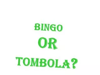 bingo or tombola