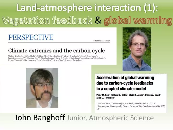 land atmosphere interaction 1 vegetation feedback global warming