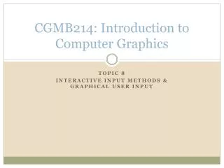 CGMB214: Introduction to Computer Graphics