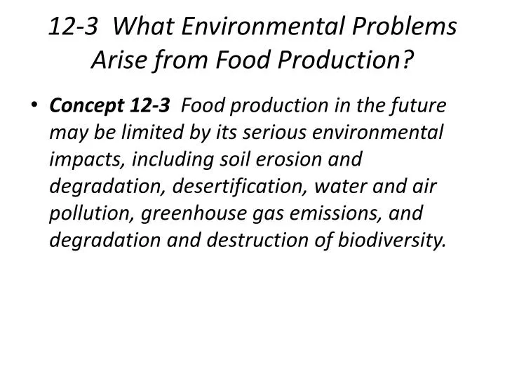 12 3 what environmental problems arise from food production