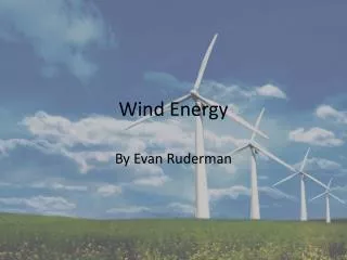 Wind Energy