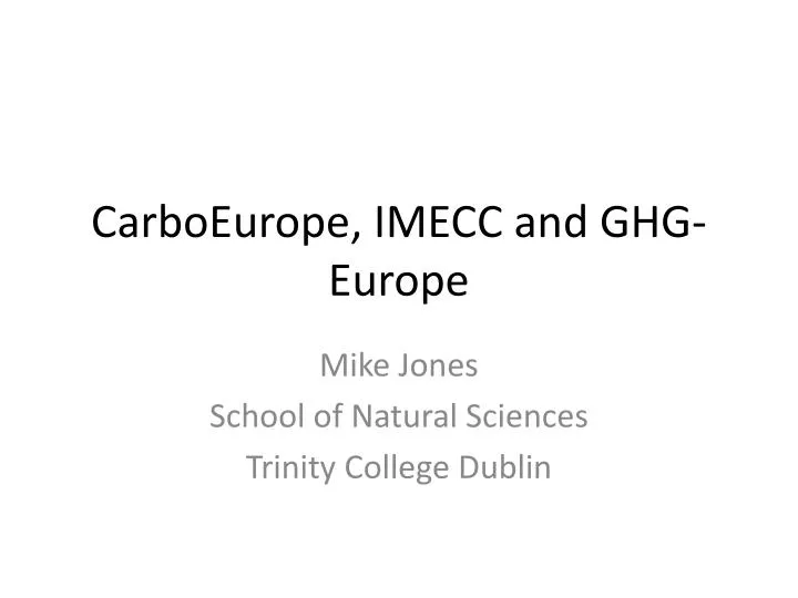 carboeurope imecc and ghg europe