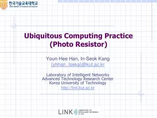 Ubiquitous Computing Practice ( Photo Resistor )