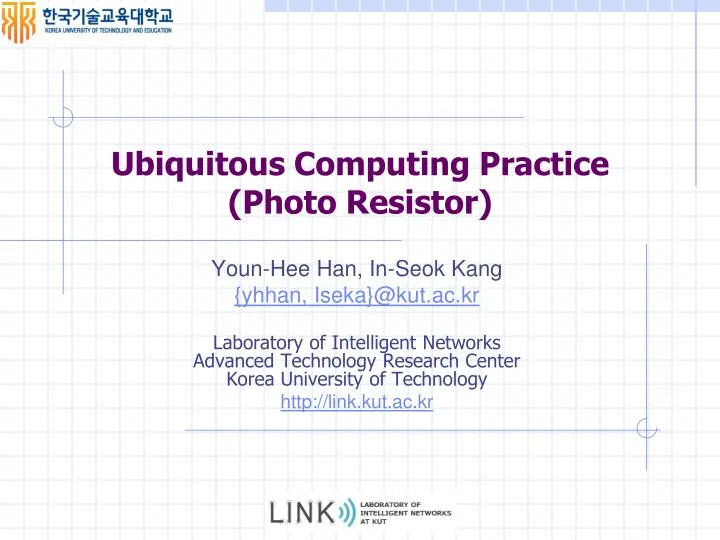 ubiquitous computing practice photo resistor