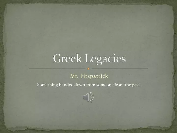greek legacies