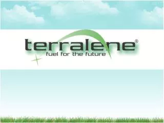 THE TERRALENE ADVANTAGE FOR GOVERNMENT AND INDUSTRY